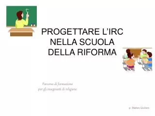 progettare l irc nella scuola della riforma