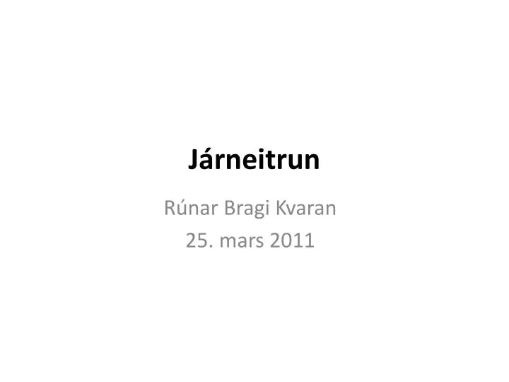 j rneitrun