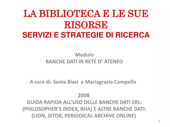 la biblioteca e le sue risorse servizi e strategie di ricerca