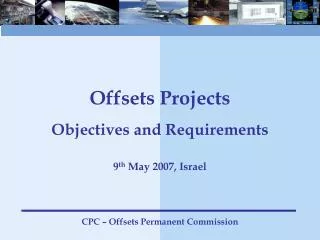 Offsets Projects Objectives and Requirements
