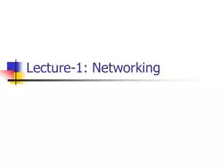 Lecture-1: Networking