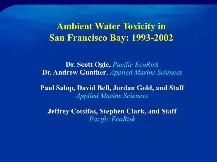 ambient water toxicity in san francisco bay 1993 2002