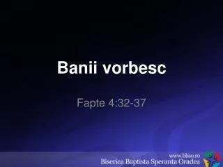 banii vorbesc