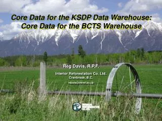Core Data for the KSDP Data Warehouse: Core Data for the BCTS Warehouse
