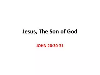 Jesus, The Son of God
