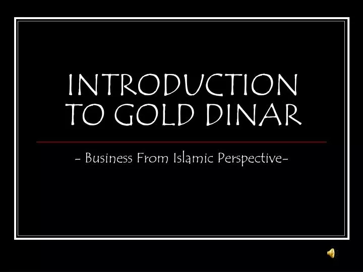 introduction to gold dinar
