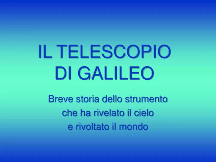 il telescopio di galileo