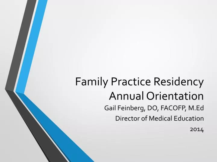 family practice residency annual orientation