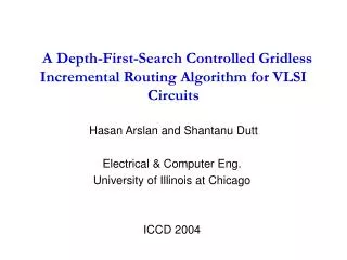 A Depth-First-Search Controlled Gridless Incremental Routing Algorithm for VLSI Circuits