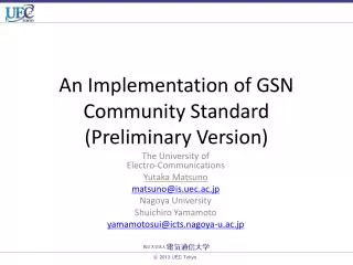 An Implementation of GSN Community Standard (Preliminary Version)