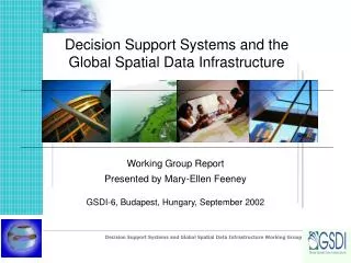 Decision Support Systems and the Global Spatial Data Infrastructure