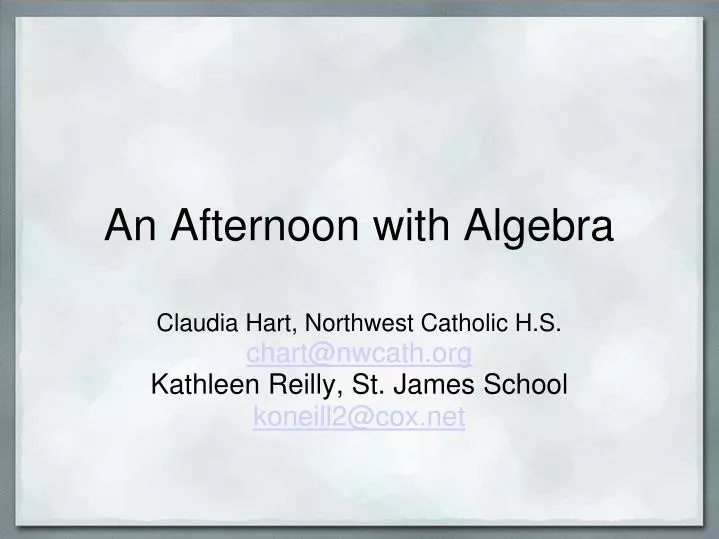 an afternoon with algebra