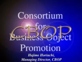 Hajime Horiuchi, Managing Director, CBOP