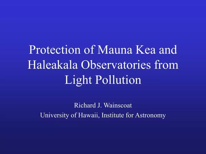 protection of mauna kea and haleakala observatories from light pollution