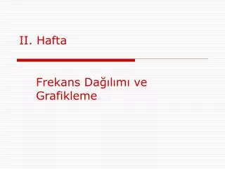 ii hafta