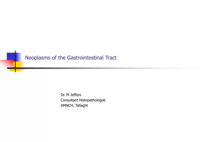 neoplasms of the gastrointestinal tract