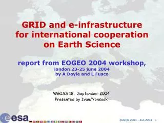 WGISS 18, September 2004 Presented by Ivan/Yonsook