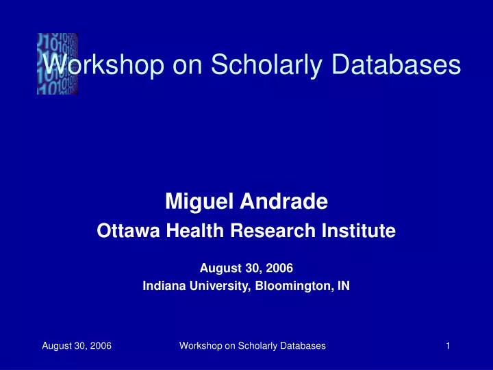 miguel andrade ottawa health research institute august 30 2006 indiana university bloomington in