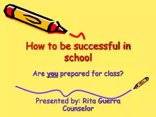 How to be successful in school