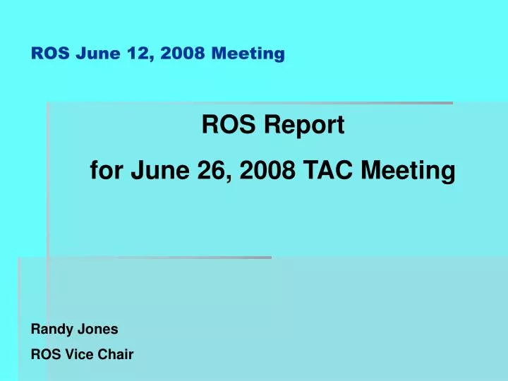 ros june 12 2008 meeting