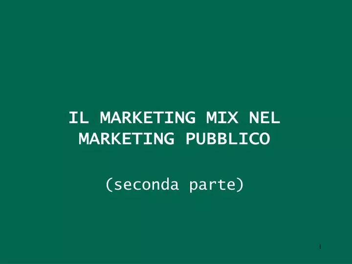 il marketing mix nel marketing pubblico seconda parte
