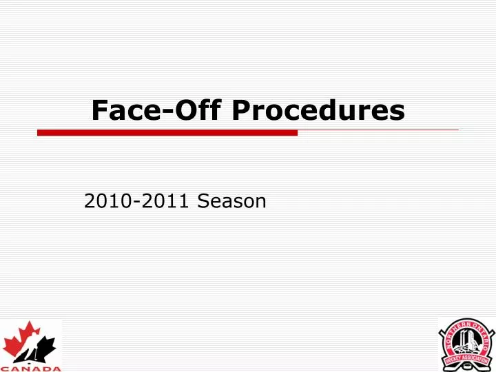 face off procedures