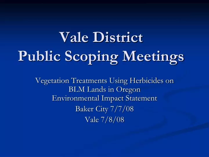 vale district public scoping meetings