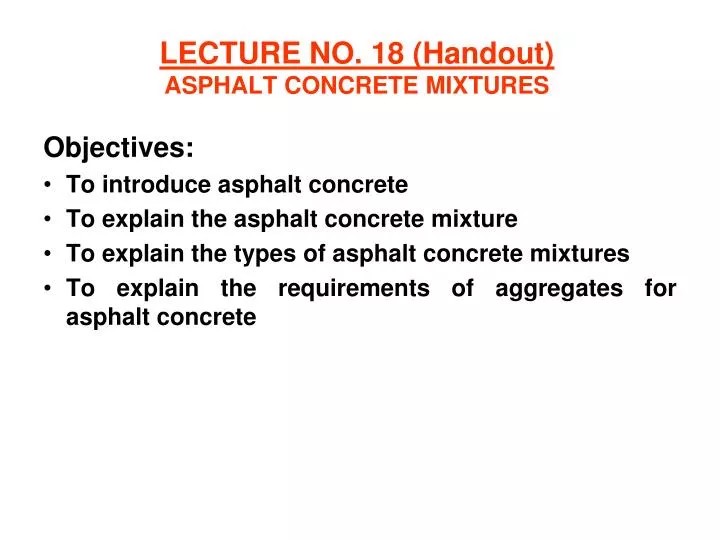 lecture no 18 handout asphalt concrete mixtures