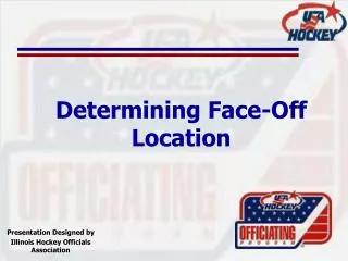 Determining Face-Off Location