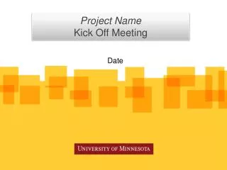 Project Name Kick Off Meeting