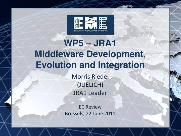 wp5 jra1 middleware development evolution and integration