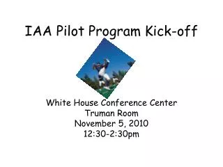 IAA Pilot Program Kick-off