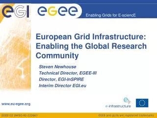 European Grid Infrastructure: Enabling the Global Research Community