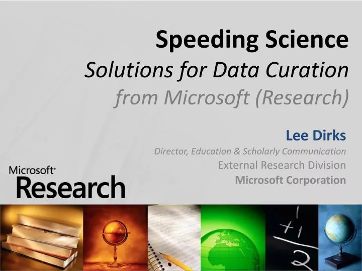 speeding science solutions for data curation from microsoft research