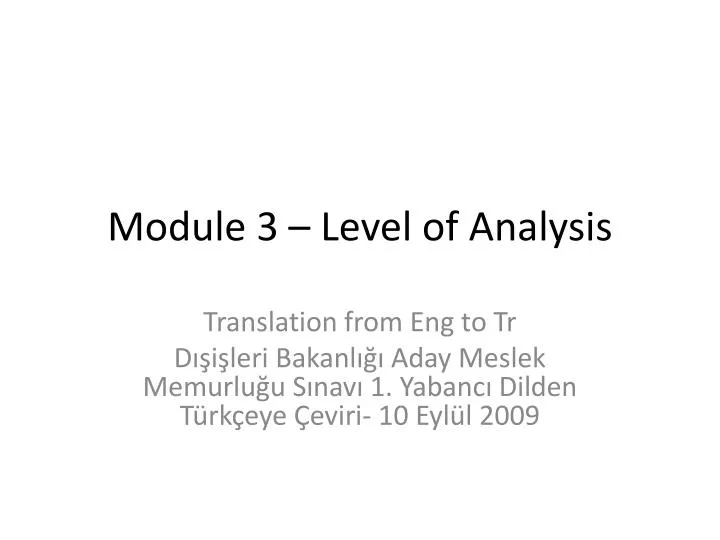 module 3 level of analysis