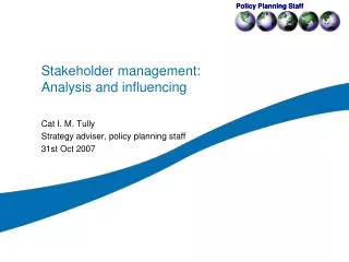 Stakeholder management: Analysis and influencing