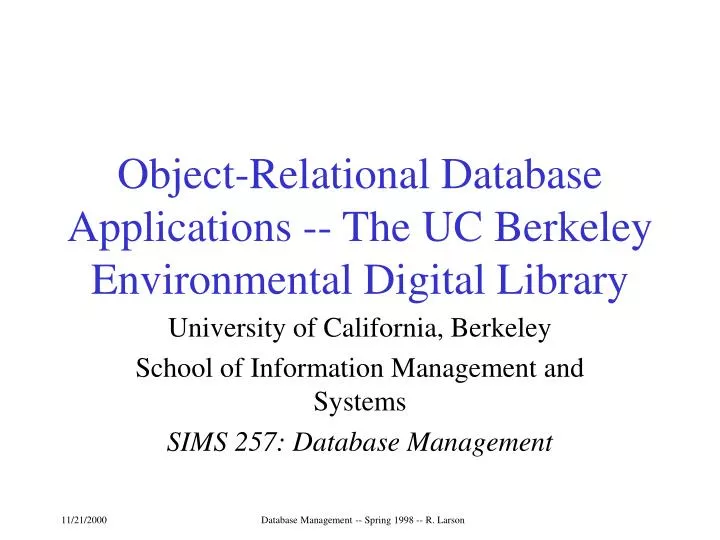 object relational database applications the uc berkeley environmental digital library