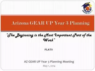 Arizona GEAR UP Year 3 Planning