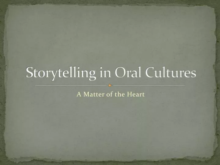 storytelling in oral cultures