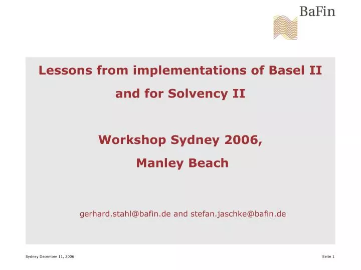 lessons from implementations of basel ii and for solvency ii workshop sydney 2006 manley beach