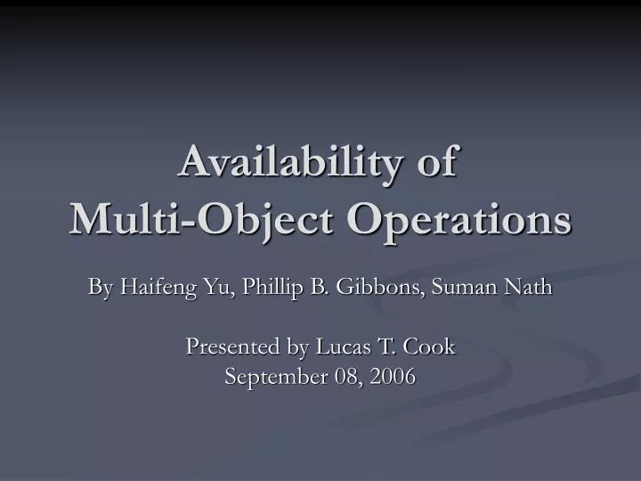 availability of multi object operations