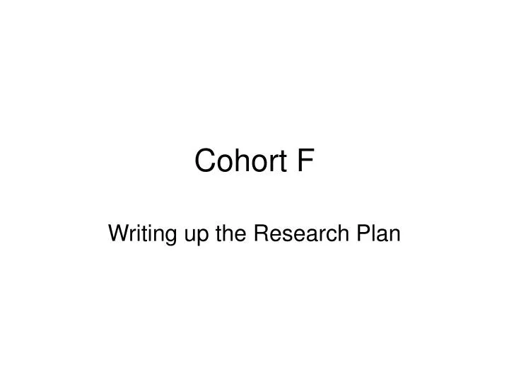 cohort f