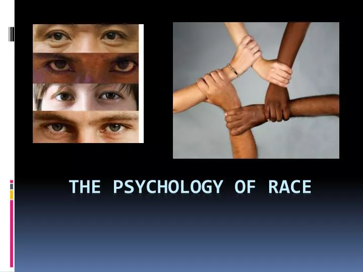 the psychology of race