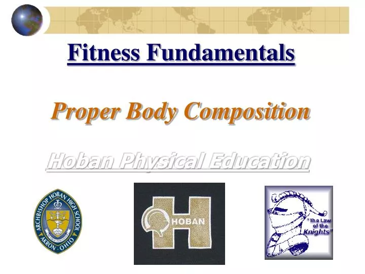 fitness fundamentals proper body composition