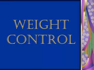 weight control
