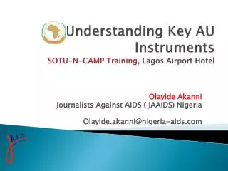 Understanding Key AU Instruments SOTU-N-CAMP Training , Lagos Airport Hotel