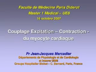 Faculté de Médecine Paris Diderot Master 1 Médical – UE8 16 octobre 2007