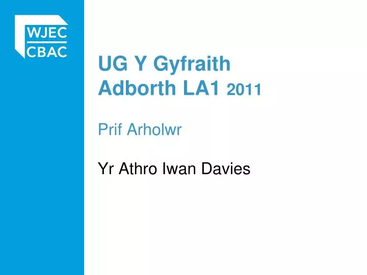 ug y gyfraith adborth la1 2011 prif arholwr yr athro iwan davies