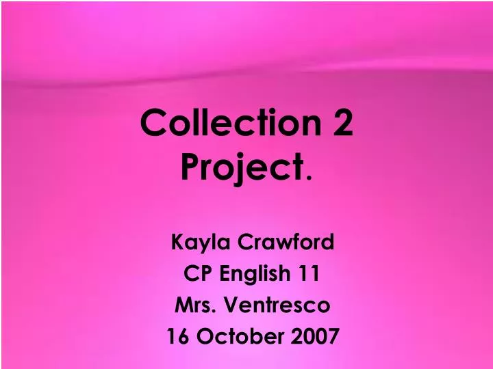 collection 2 project