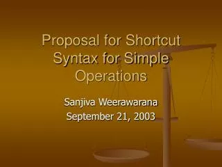 Proposal for Shortcut Syntax for Simple Operations